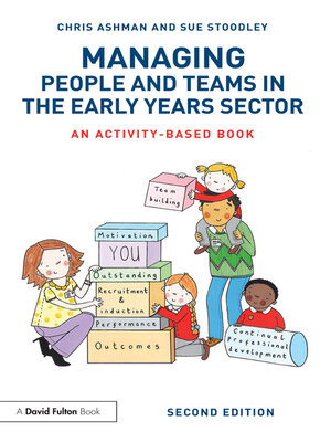 cover image of Managing People and Teams in the Early Years Sector